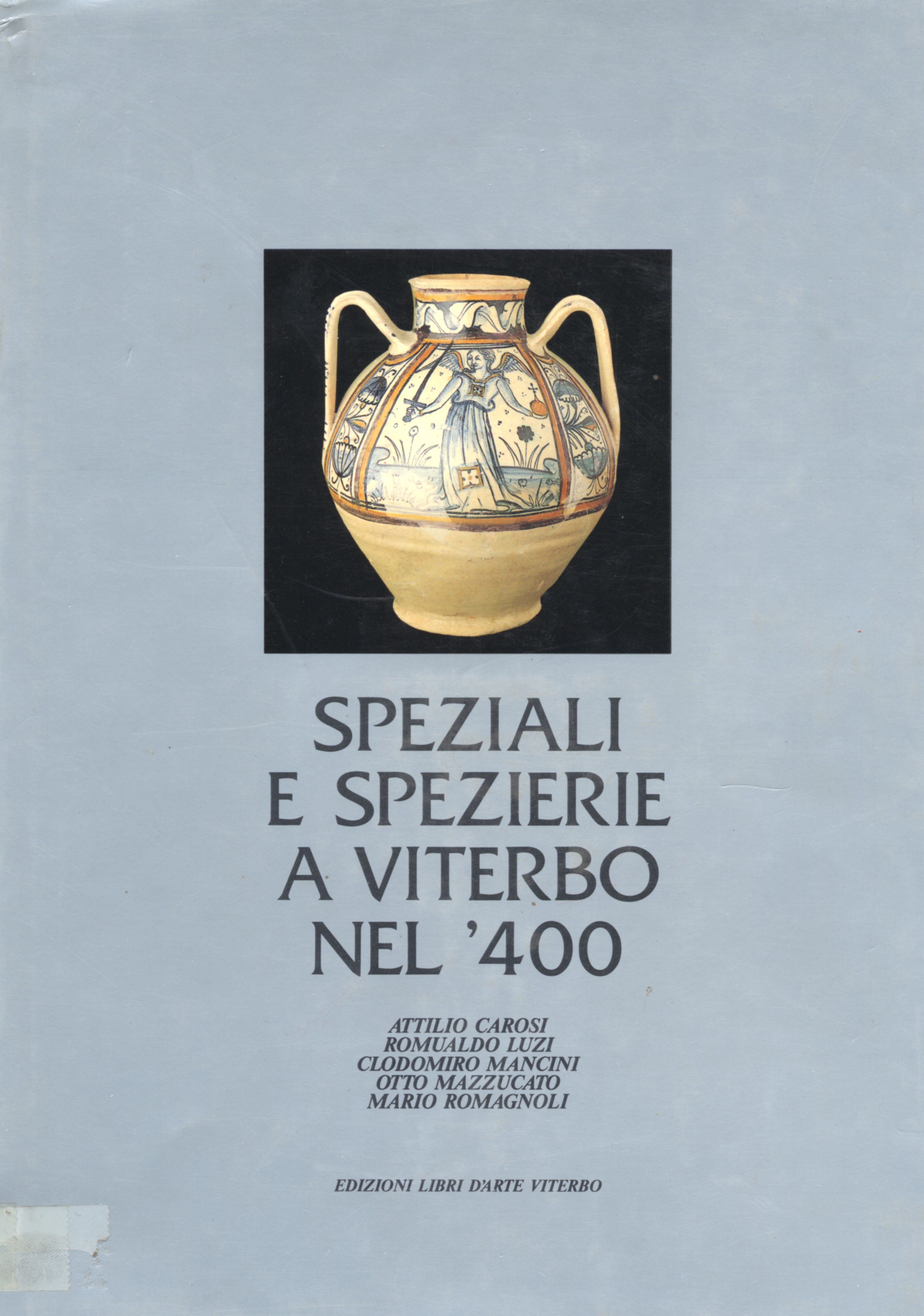 Speziali e speziere a Viterbo nel `400