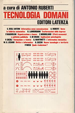 Tecnologia domani Antonio Ruberti Antonio Ruberti