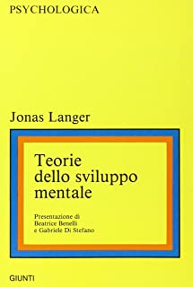 Teorie dello sviluppo mentale jonas langer jonas l