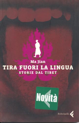 Tira fuori la lingua. Storie dal Tibet (I canguri)