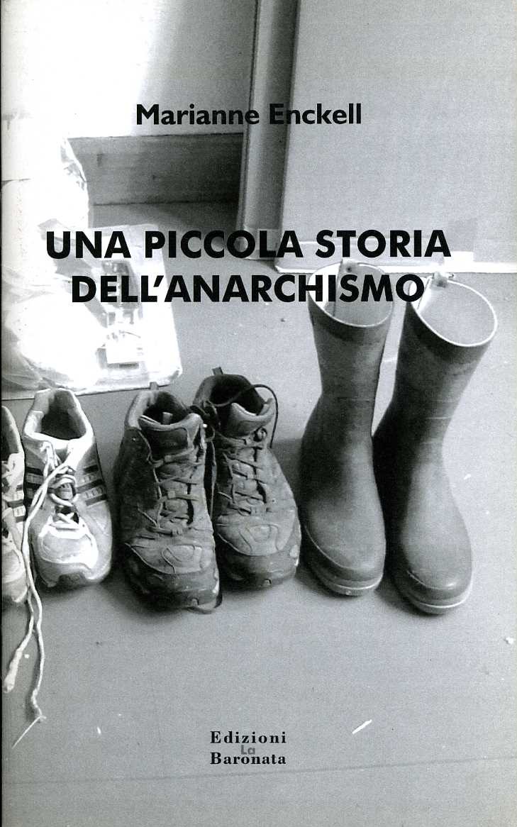 Una piccola storia dell`anarchismo