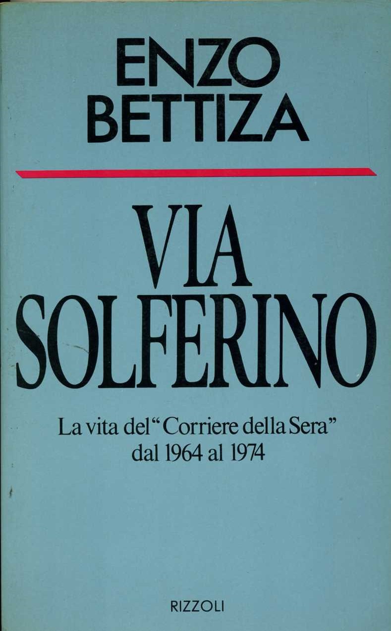 Via Solferino Enzo Bettiza