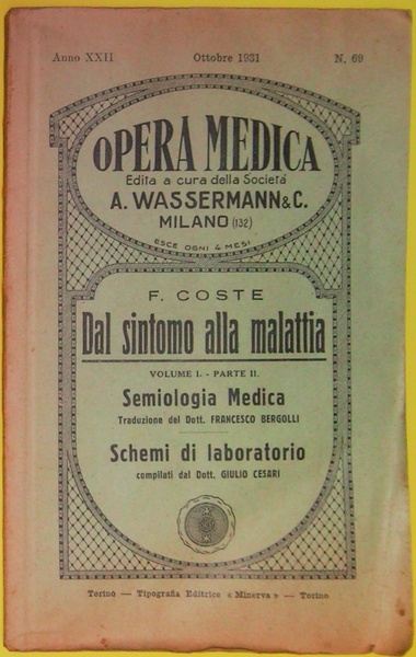 Opera medica edita a cura della Società A. Wassermann & …