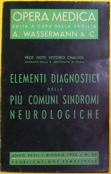 Opera medica edita a cura della Società A. Wassermann & …