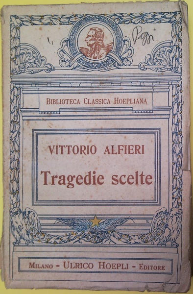 Le Tragedie, scelte e illustrate da Michele Scherillo. Seconda edizione, …