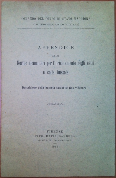 Appendice alle norme elementari per l'orientamento cogli astri e colla …