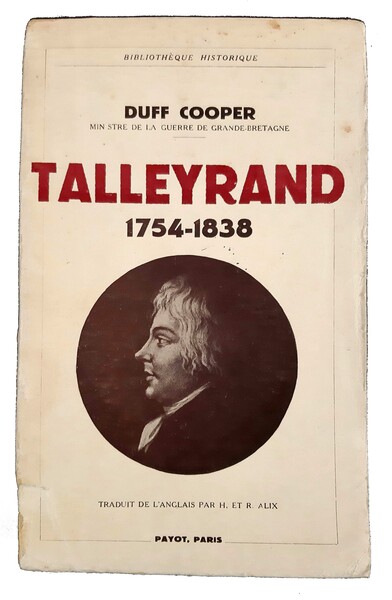 Talleyrand 1754-1838. Traduit de l'Anglais par H. et R. Alix.