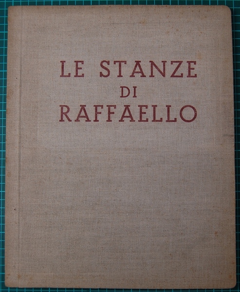 Le stanze di Raffaello. Con otto tavole a colori e …