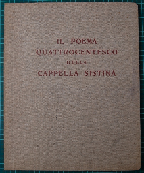 Il poema quattrocentesco della Cappella Sistina.