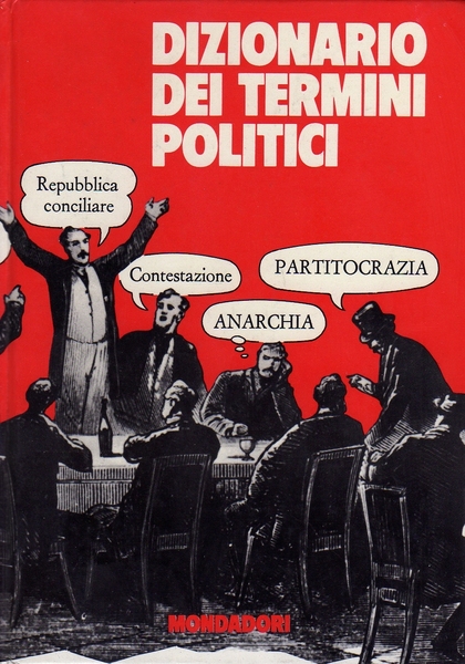 Dizionario dei termini politici, a cura di Giampaolo Calchi Novati.