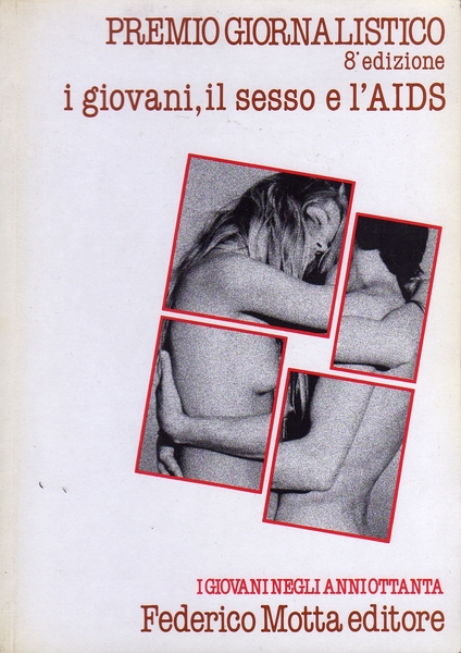 I giovani, il sesso e l'AIDS - Premio giornalistico "I …