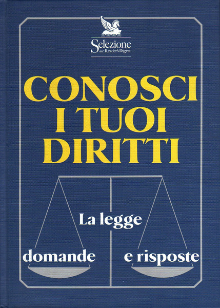 Conosci i tuoi diritti. La legge, domande e risposte.