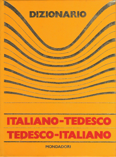 Dizionario Italiano-Tedesco, Tedesco-Italiano.