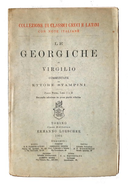 Le Georgiche di Virgilio; commentate da Ettore Stampini. Parte prima, …