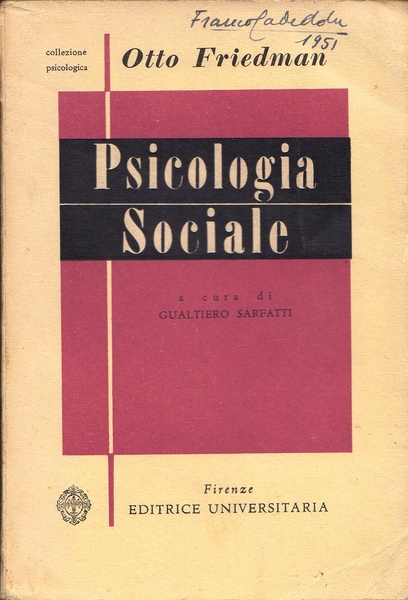 Introduzione alla Psicologia sociale. A cura di Gualtiero Scarfatti.