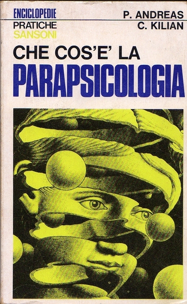 Che cos'è la Parapsicologia.