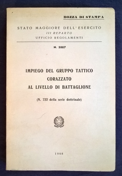 Impiego del gruppo tattico corazzato al livello di battaglione.