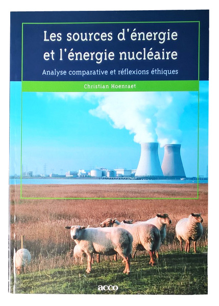 Les sources d'energie et l'energie nucleaire. Analyse comparative et reflexions …