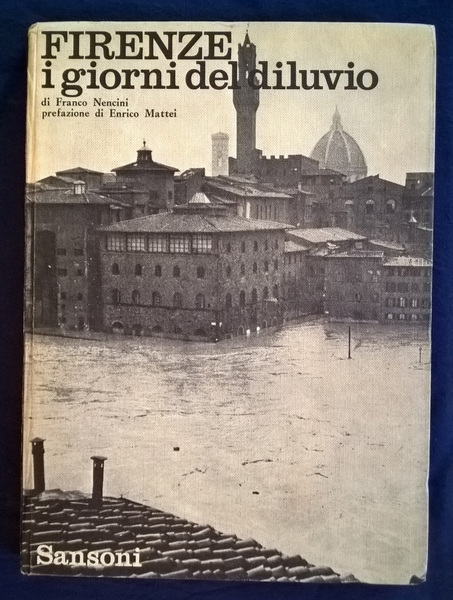 Firenze: i giorni del diluvio.