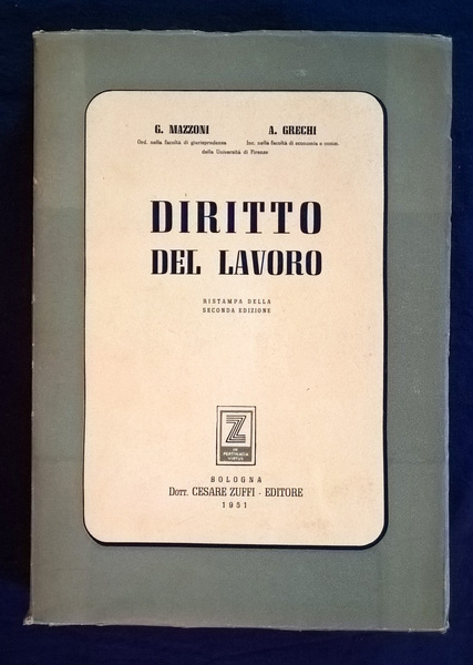 Diritto del lavoro. Il diritto del lavoro in generale. I …