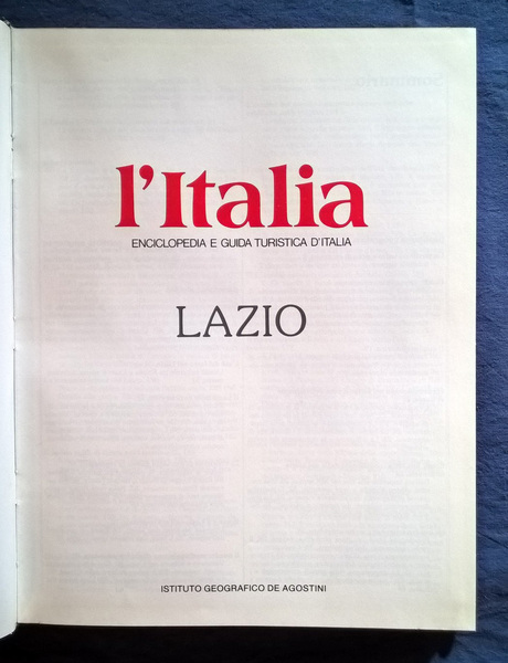 L'Italia. Enciclopedia e guida turistica d'Italia. Lazio.