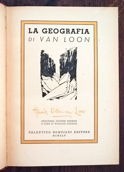 La geografia di Van Loon. Dodicesima edizione riveduta a cura …