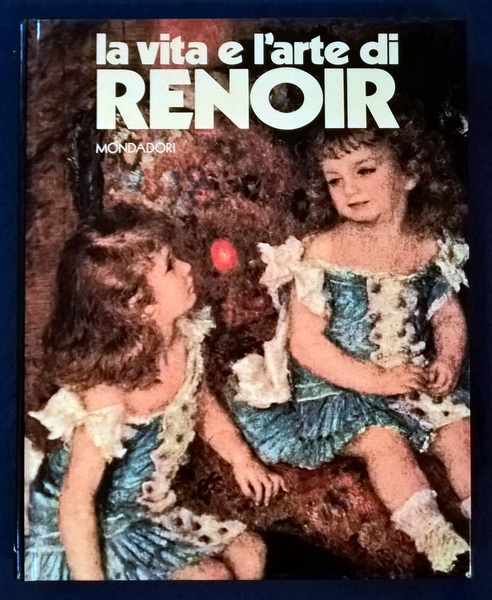 La vita e l'arte di Auguste Renoir. Ricerca iconografica e …