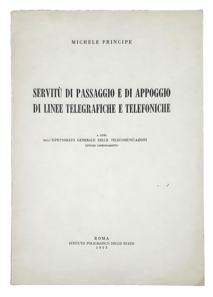 Servitù di passaggio e di appoggio di linee telegrafiche e …