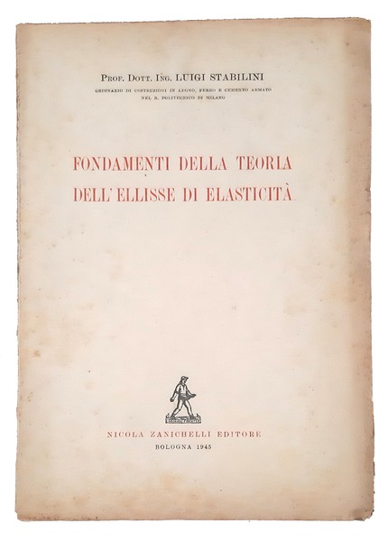 Fondamenti della teoria dell'ellisse di elasticità.