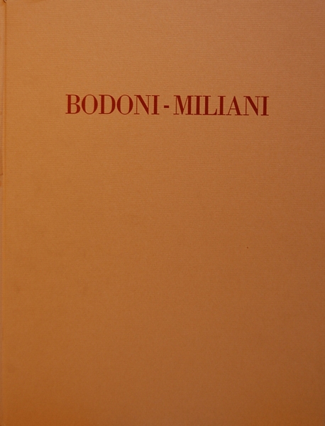 Bodoni - Miliani. Museo Bodoniano