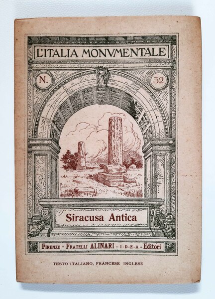 Siracusa antica - L'Italia Monumentale - Collezione di monografie sotto …