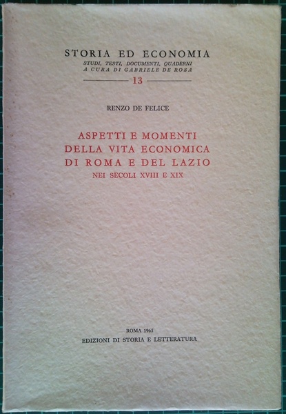 Aspetti e momenti della vita economica di Roma e del …