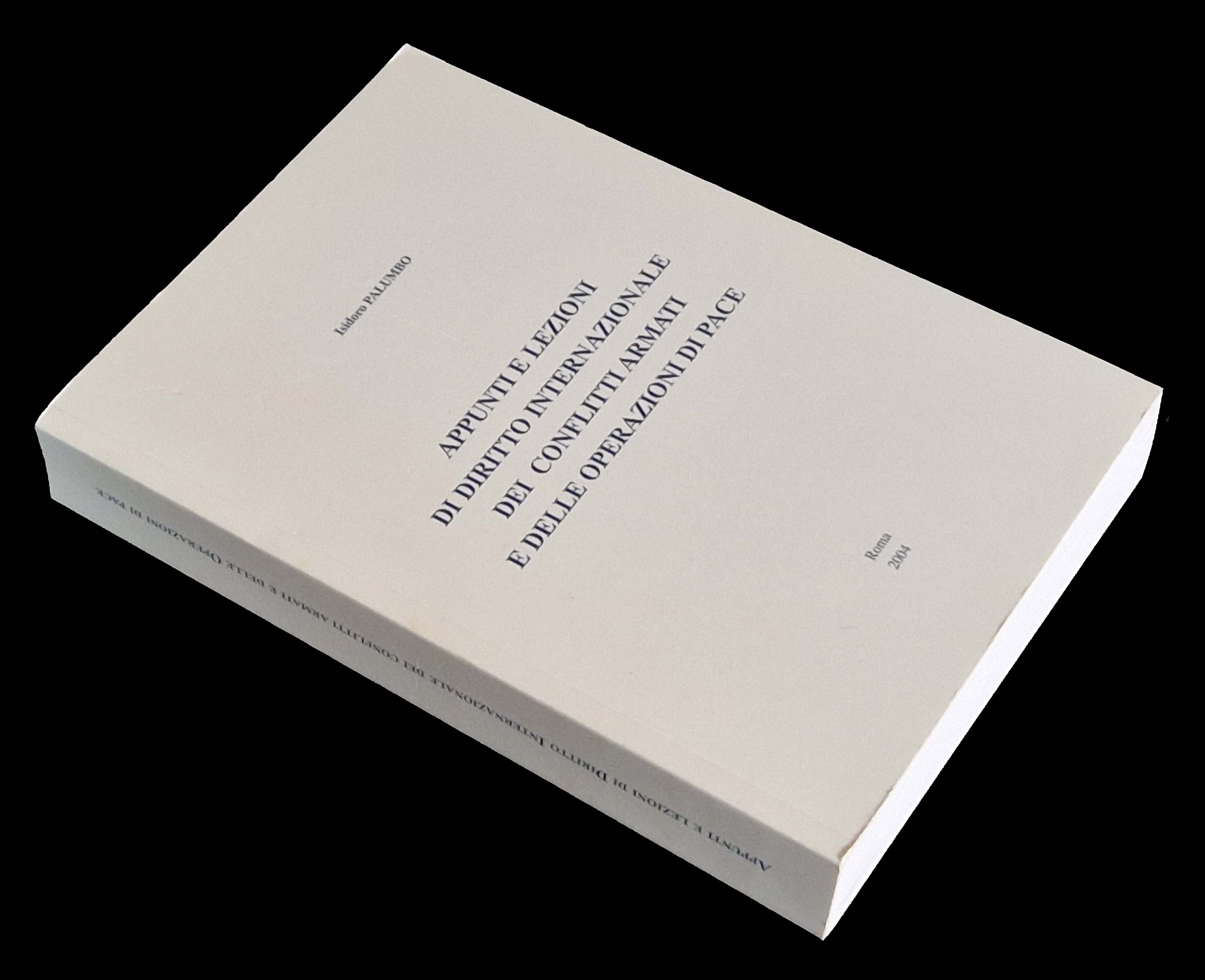 Appunti e lezioni di diritto internazionale dei conflitti armati e …