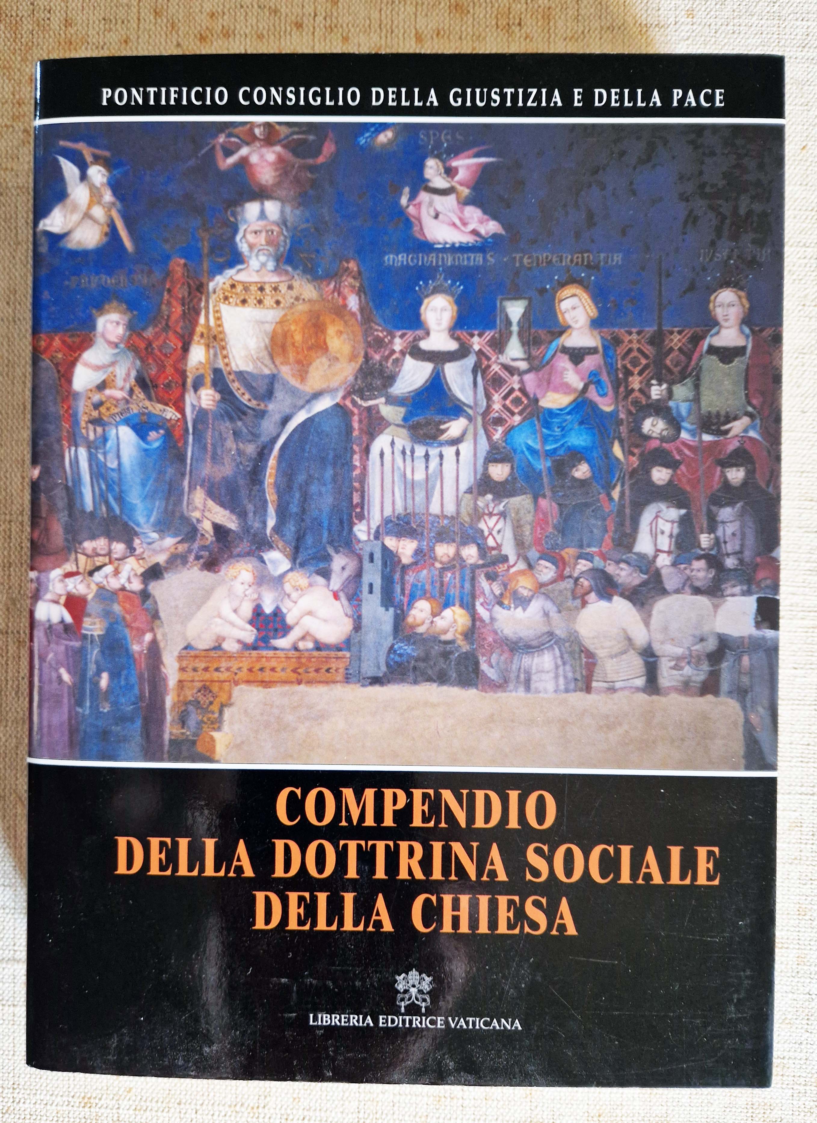 Compendio della dottrina sociale della Chiesa.