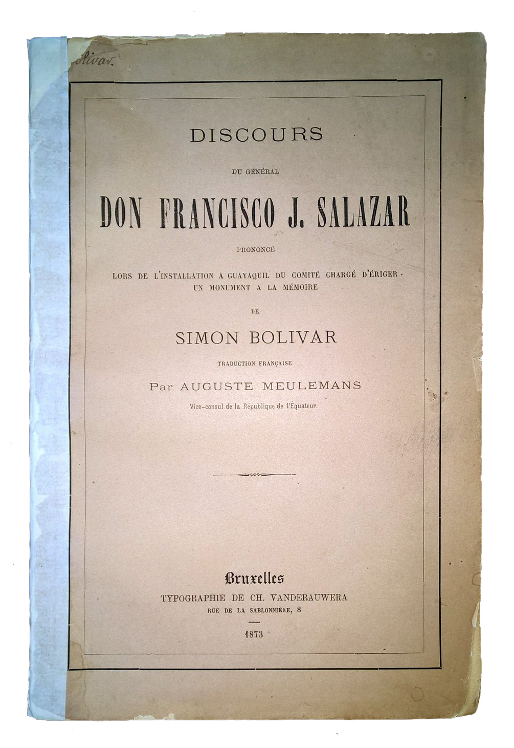 Discours du General Don Francisco J. Salazar, prononce lors de …