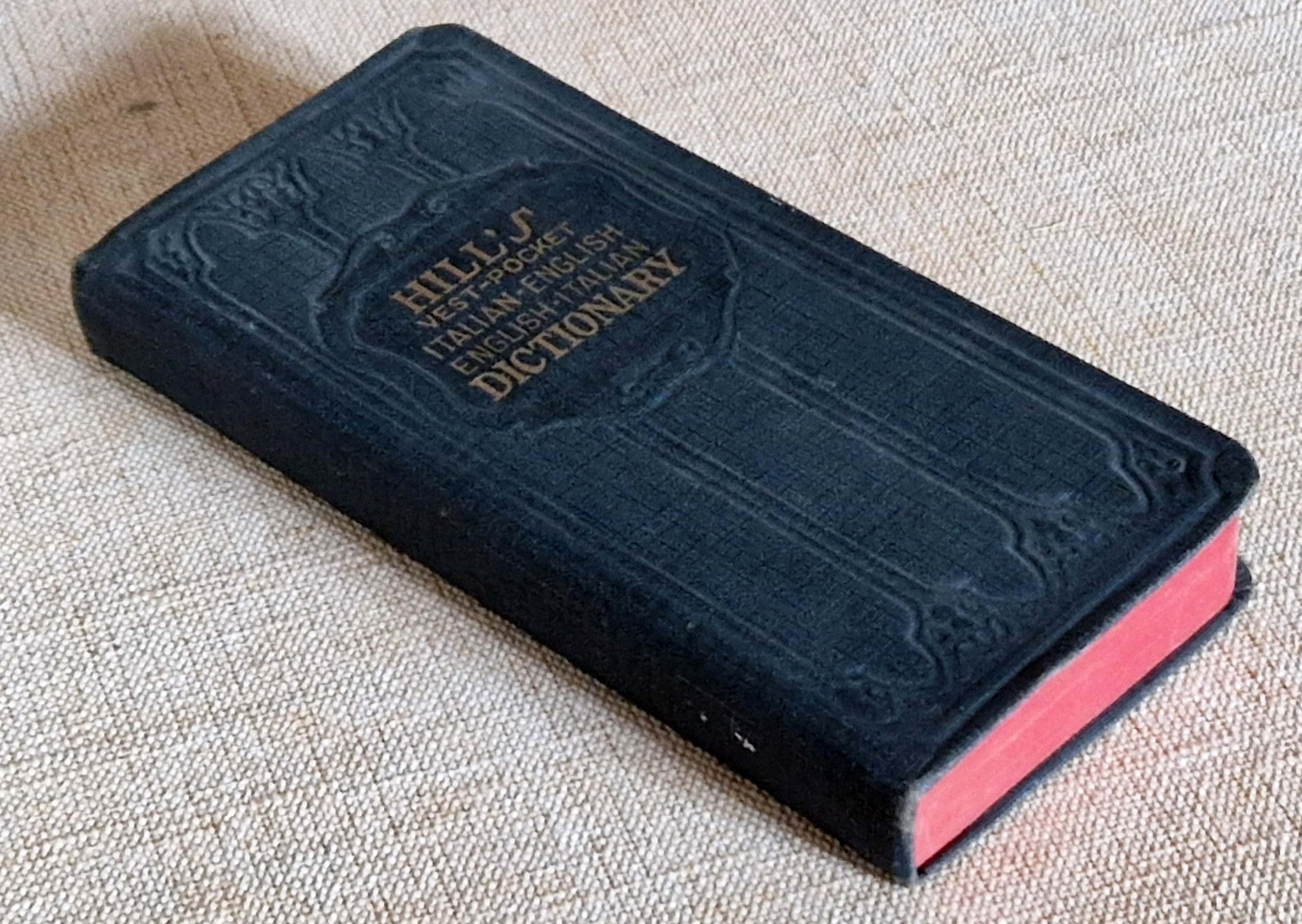 Hill's Italian-English dictionary: in two partes Italian-English. English-Italian. By J.E. …