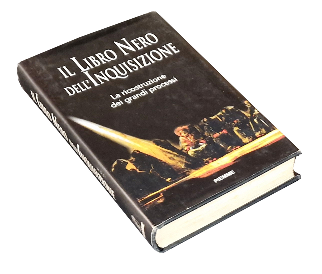 Il libro nero dell'Inquisizione. La ricostruzione dei grandi processi.