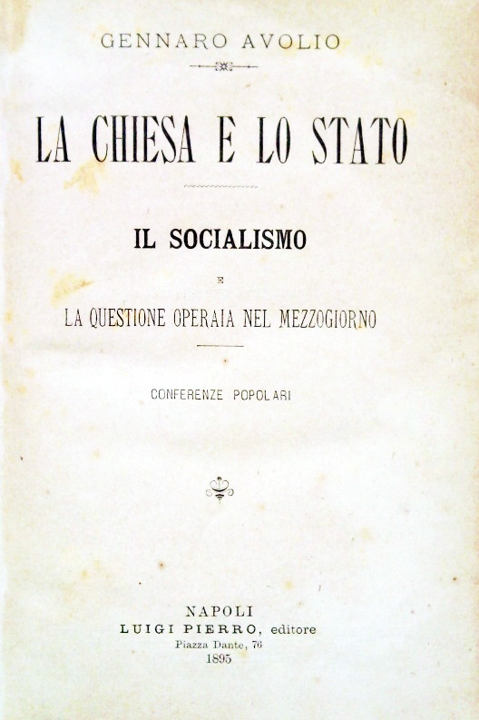 La Chiesa e lo Stato. Il socialismo e la questione …