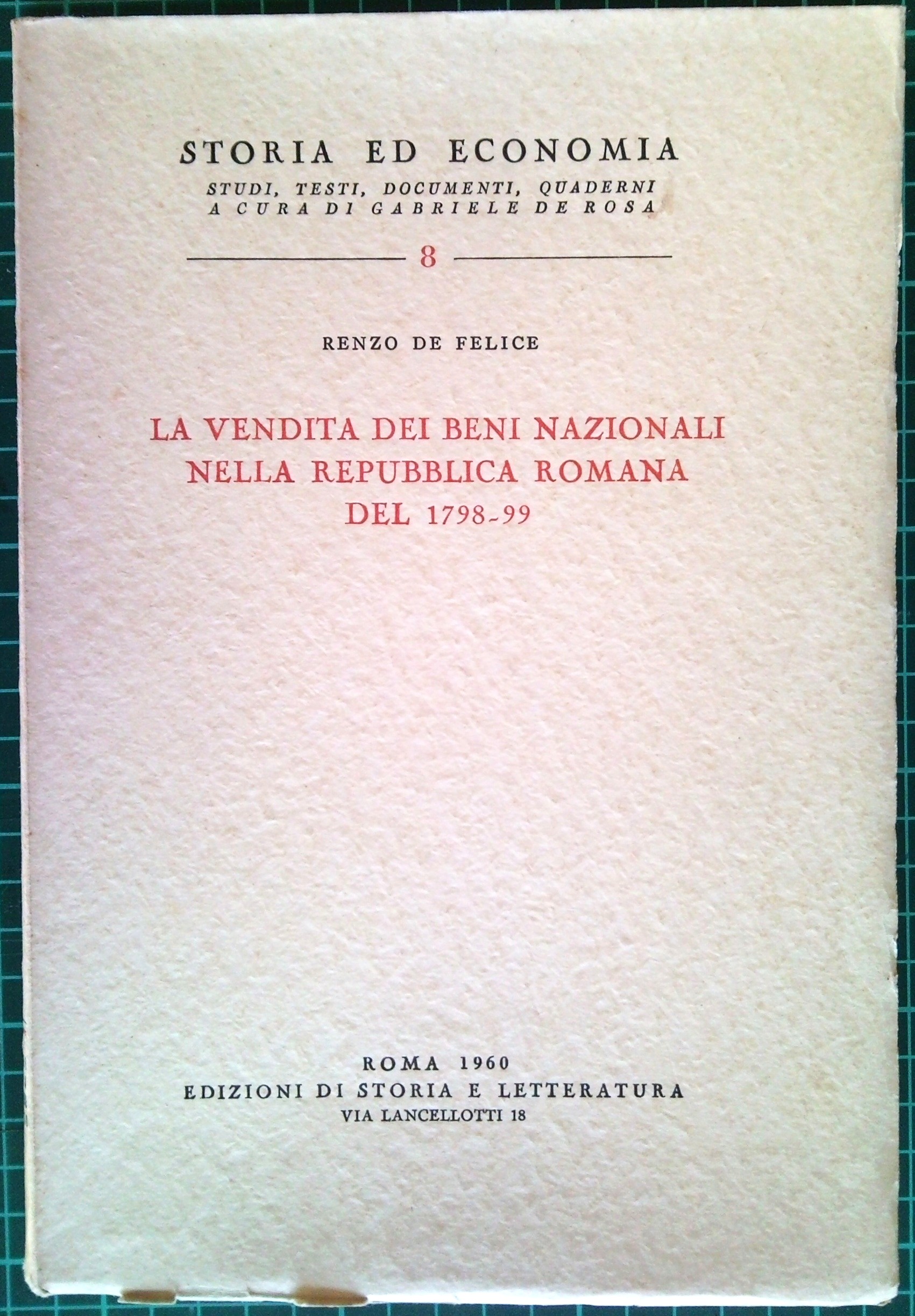 La vendita dei beni nazionali nella Repubblica Romana del 1798-99.