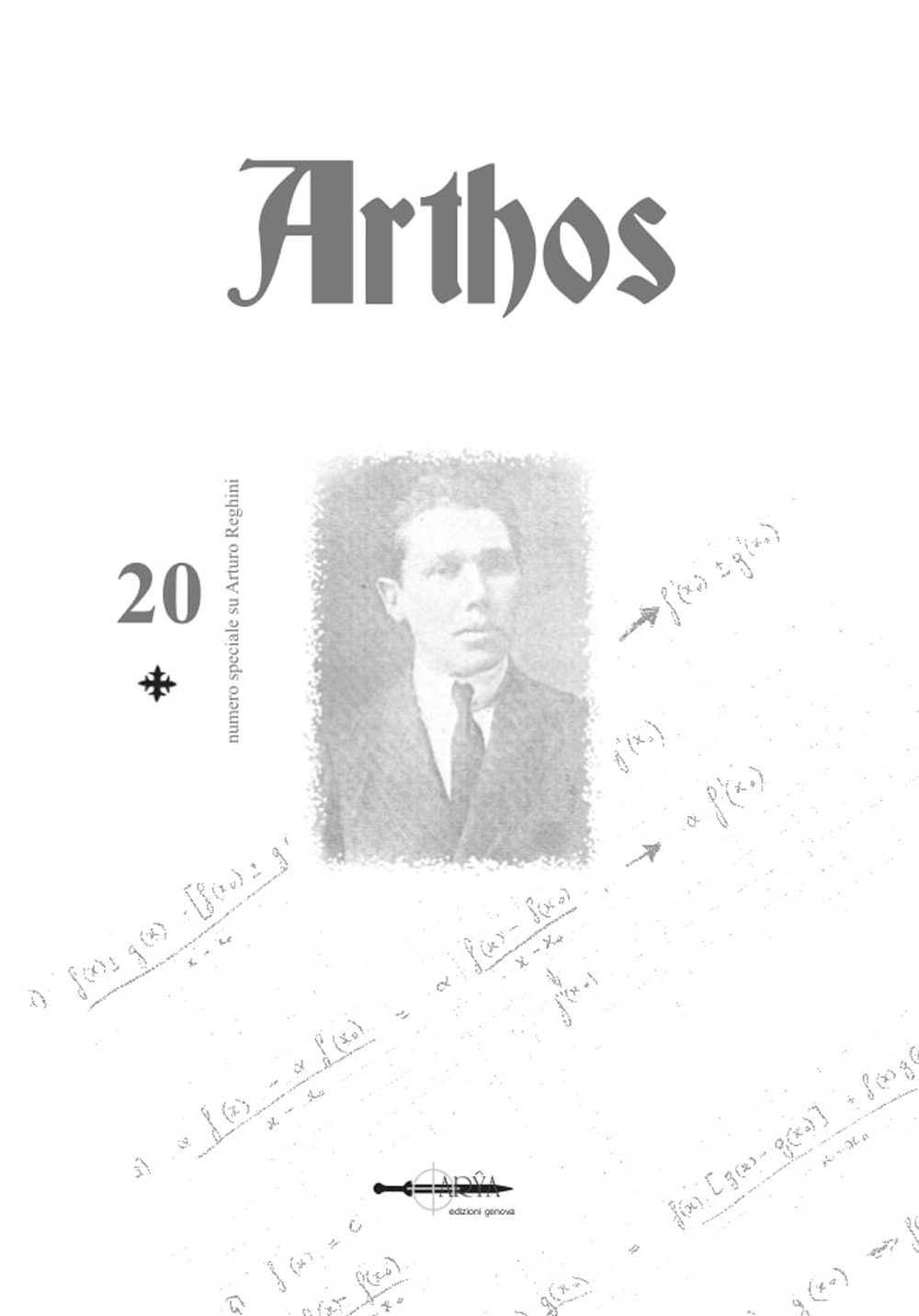Arthos. Vol. 20: Numero speciale su Arturo Reghini