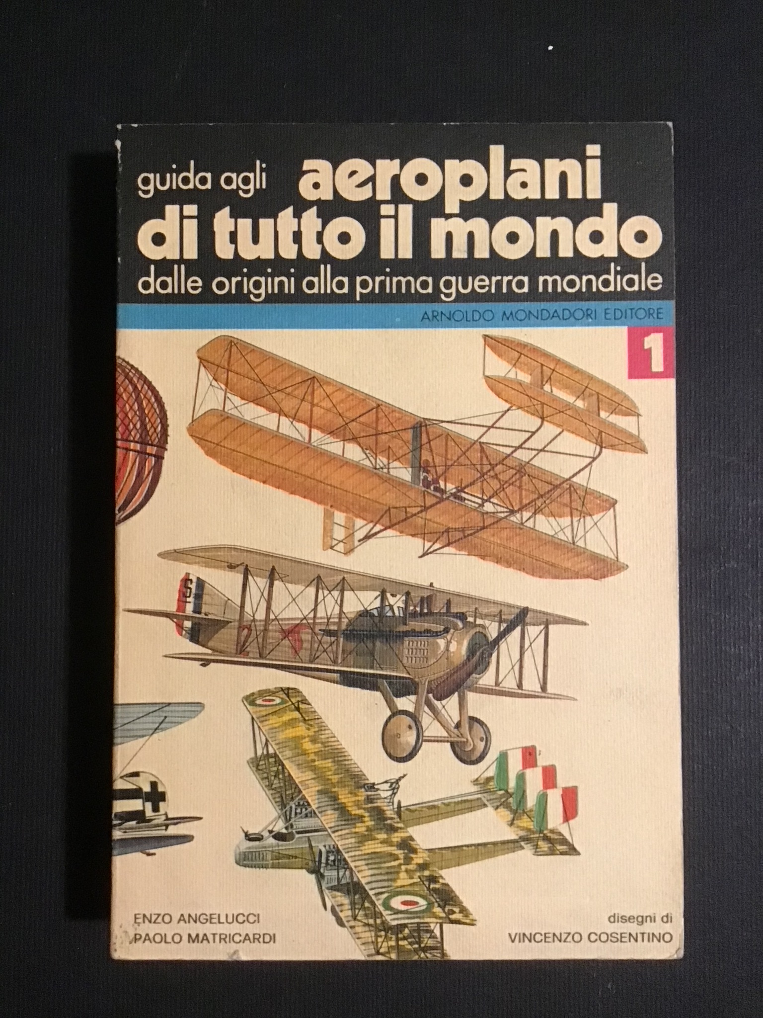 GUIDA AGLI AEROPLANI DI TUTTO IL MONDO 1 - DALLE …