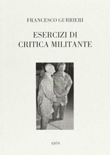 Esercizi di critica militante