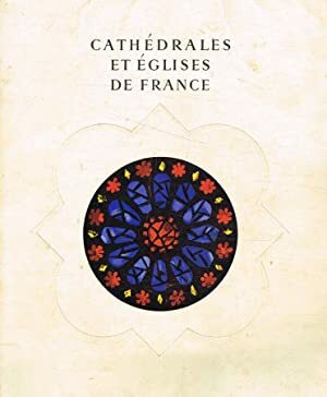 Cathedrales et eglises de France