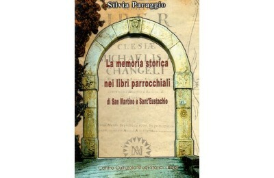 La memoria storica nei libri parrocchiali di San Martino e …