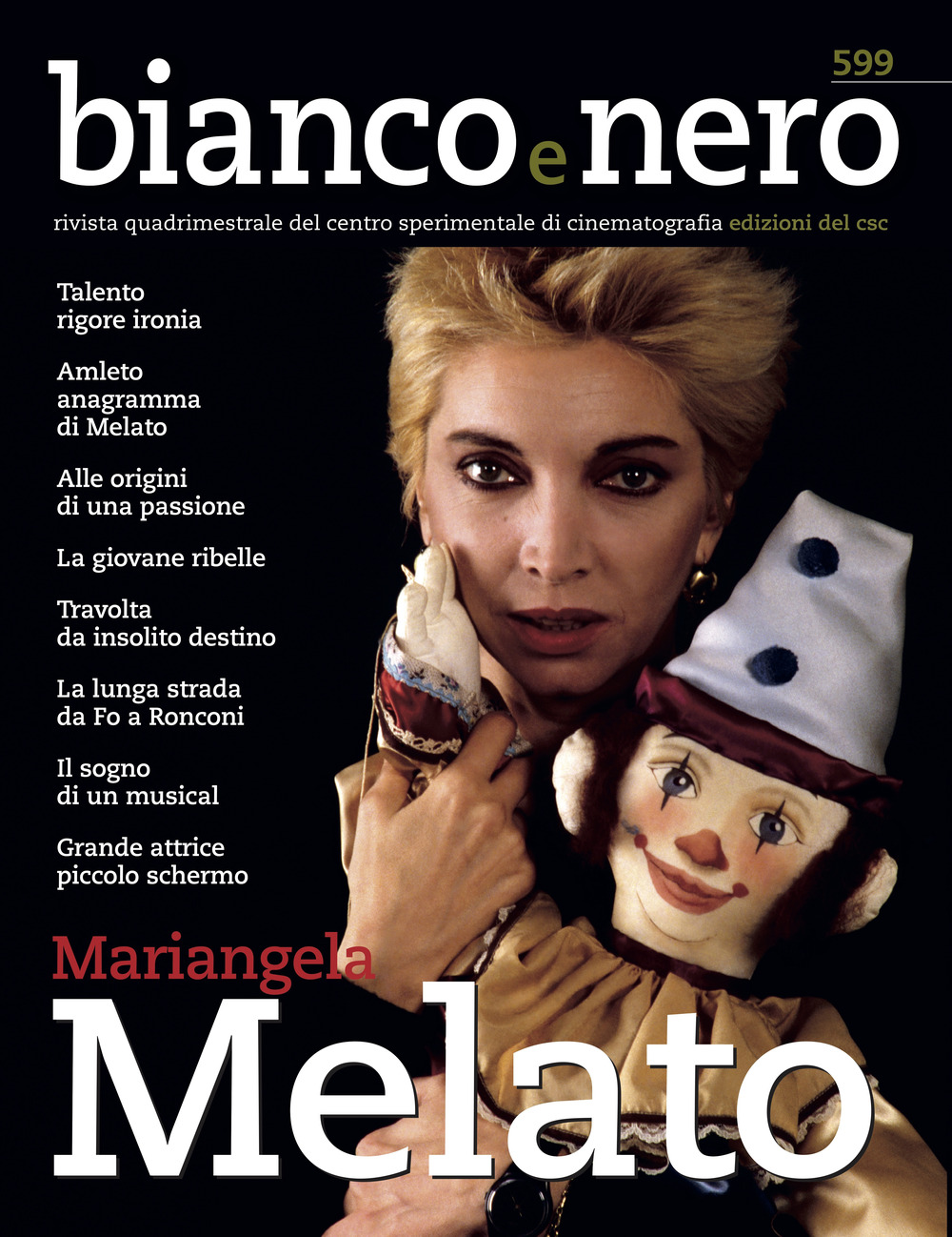 Bianco e nero. Rivista quadrimestrale del centro sperimentale di cinematografia. …