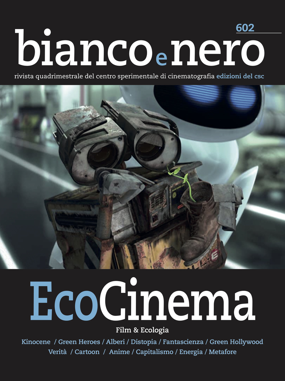 Bianco e nero. Rivista quadrimestrale del centro sperimentale di cinematografia. …