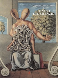 Le voci del silenzio