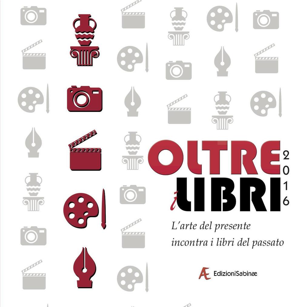 Oltre i libri. L'arte del presente incontra i libri del …