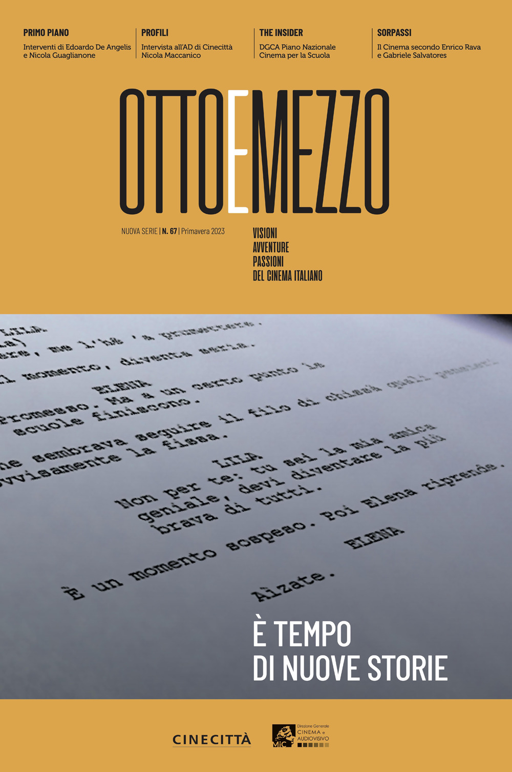 Ottoemezzo. Visioni, avventure e passioni del cinema italiano. Vol. 67: …