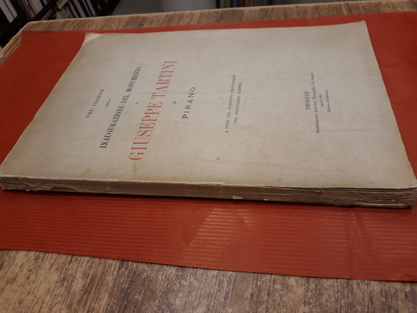 NEL GIORNO DELLA INAUGURAZIONE DEL MONUMENTO A GIUSEPPE TARTINI IN …